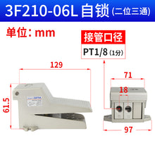 Load image into Gallery viewer, AirTac Pneumatic Foot Pedal Valve 3F Series (3/2 way) 3F210-06/3F210-08/3F210-06L/3F210-08L Cylinder Control Valve
